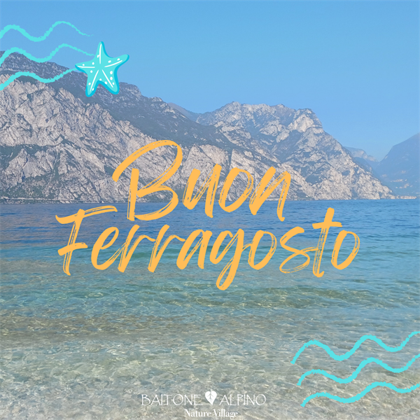 Buon ferragosto!